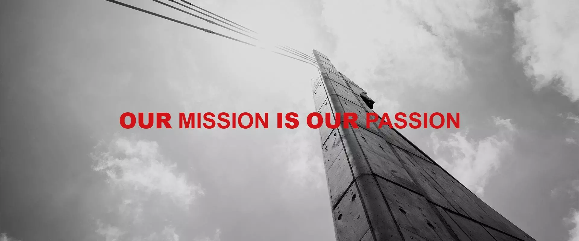 Our mission is our passion